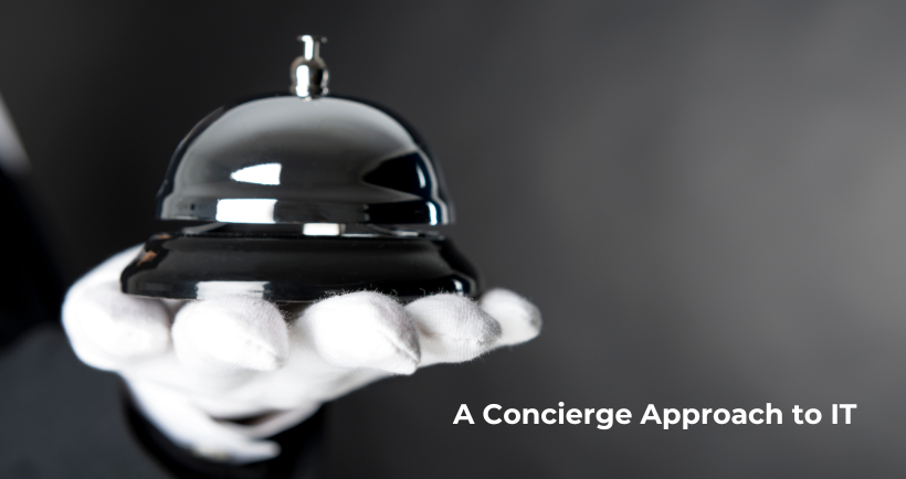 A Concierge Approach to IT